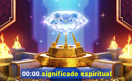 00:00 significado espiritual